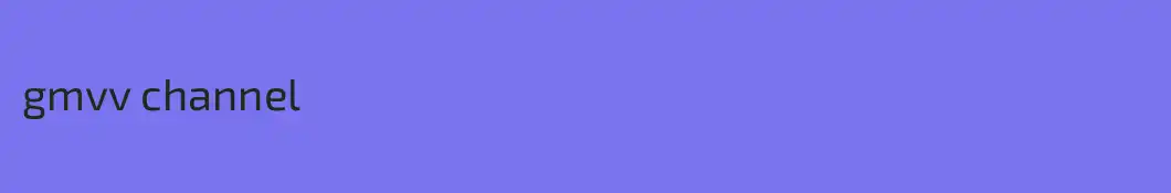 gmvv channel